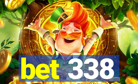 bet 338
